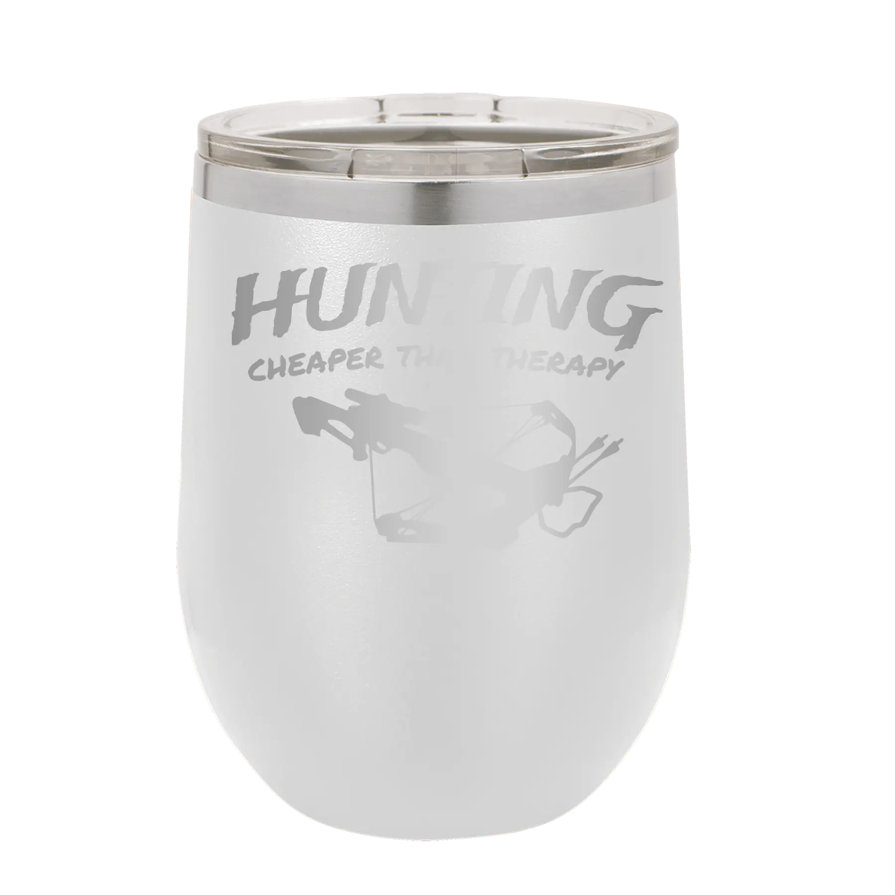 Hunting Cheaper than Therapy Wine Cup | White