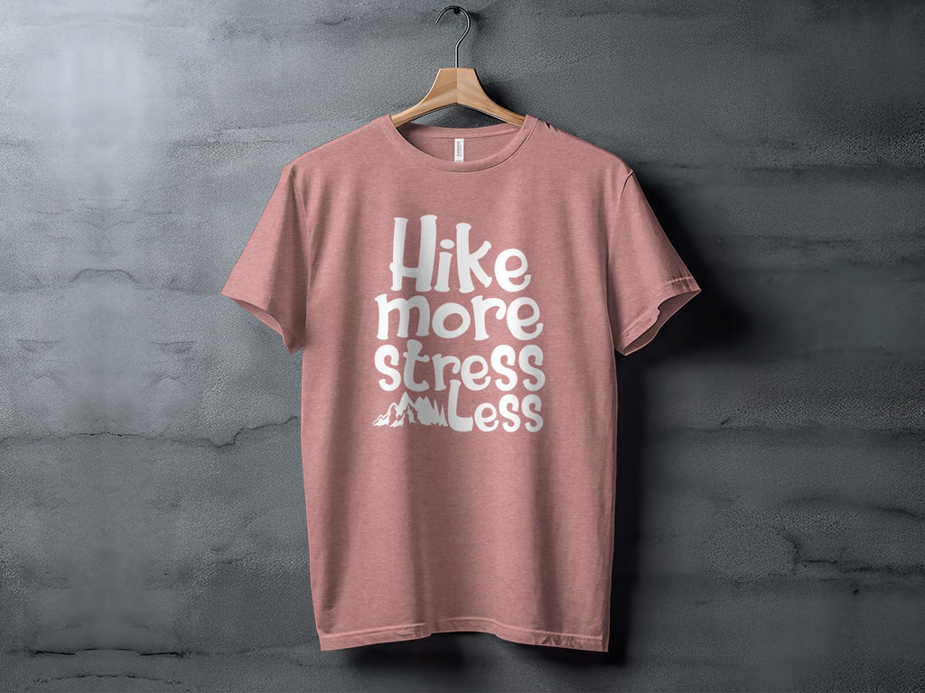 Hike More Stress Less Outdoor Adventure Design T-Shirt