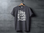 Hike More Stress Less Outdoor Adventure Design T-Shirt