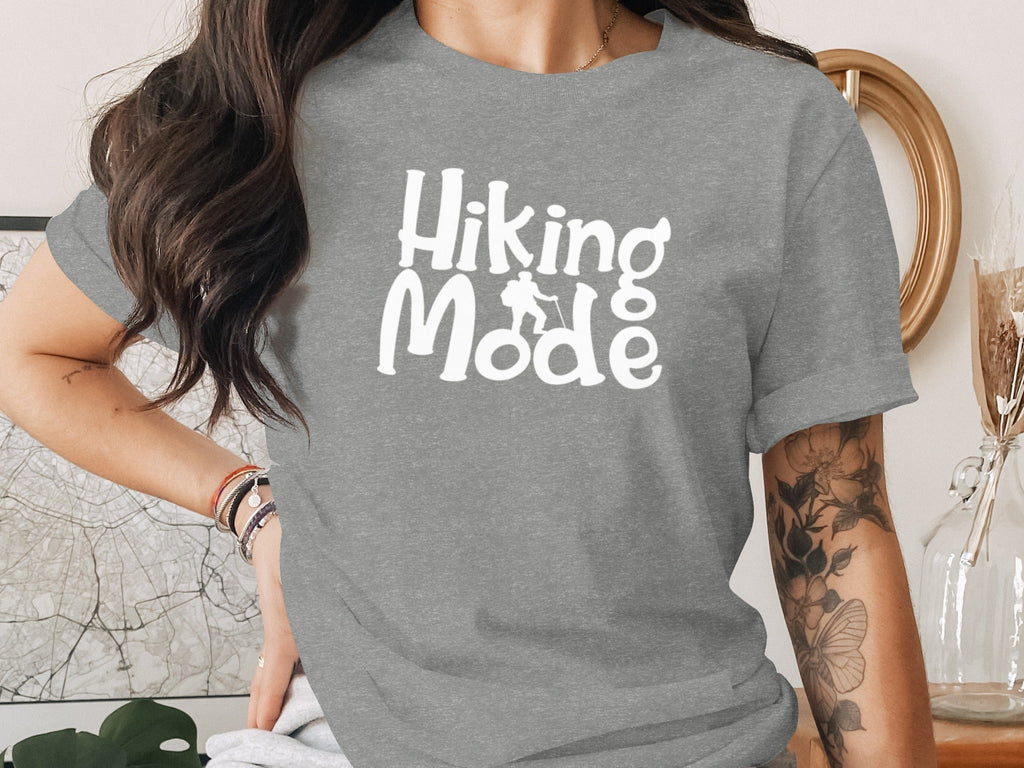 Hiking Mode Funny Outdoor Adventure Hiker Nature T-Shirt
