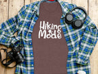 Hiking Mode Funny Outdoor Adventure Hiker Nature T-Shirt