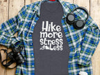 Hike More Stress Less Outdoor Adventure Design T-Shirt