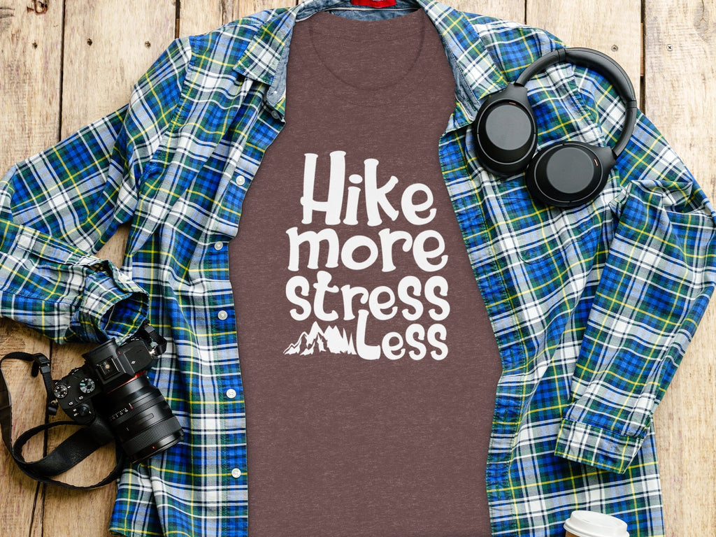 Hike More Stress Less Outdoor Adventure Design T-Shirt