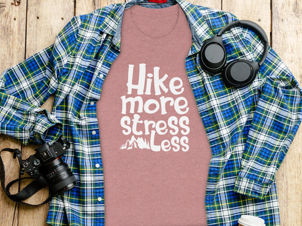 Hike More Stress Less Outdoor Adventure Design T-Shirt